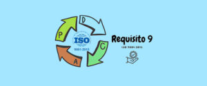 Requisito 9 da Norma ISO 9001:2015